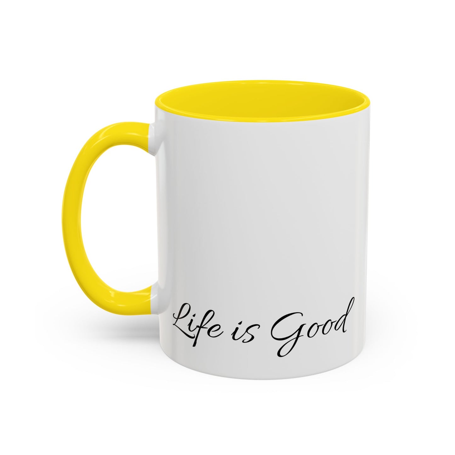 White mug with yellow handle and interior, featuring 'Life is Good' text on a white background